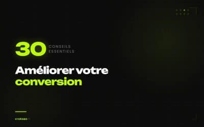 Trouver ici 30 conseils pour améliorer votre conversion