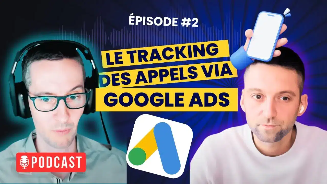 Call Tracking Google Ads // Tracking des appels via Google Ads